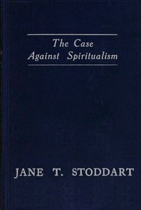 Cover of The case against spiritualism