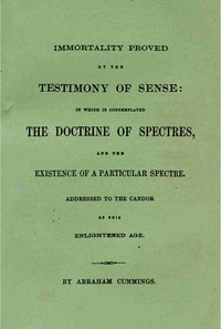 Cover of Immortality proved by the testimony of sense
