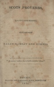 Cover of Scots proverbs, ancient and modern, selected from Allan Ramsay and others