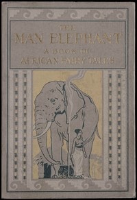Cover of The man elephant