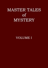 Cover of Master tales of mystery, Volume 1 (of 3)