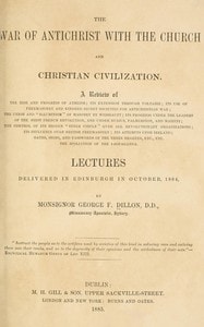 Cover of The war of Antichrist with the Church and Christian civilization