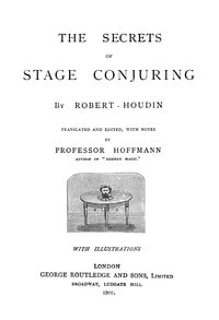 Cover of The secrets of stage conjuring