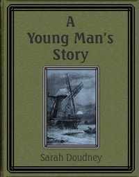 Cover of A young man's story