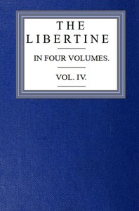 Cover of The libertine; vol. 4 [of 4]